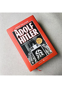 Adolf Hitler - Chân Dung Một Trùm Phát Xít