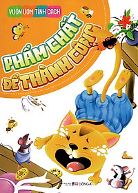 Sách Vườn Ươm Tính Cách - Phẩm Chất Để Thành Công