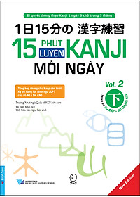 Bộ sách Luyện tập viết chữ Kanji mỗi ngày. Trình độ Sơ - Trung cấp (15 Phút Luyện Kanji mỗi ngày Vol.1, Vol.2, Vol.3, Vol 4)