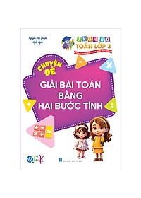 Túi Trọn Bộ Toán Học Chuyên Sâu Học Đâu Chắc Đấy Lớp 3 - Cả năm ( 8 Cuốn ) - Bản Quyền