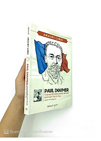 Sách Paul Doumer – Toàn Quyền Đông Dương (1897-1902): Bàn Đạp Thuộc Địa
