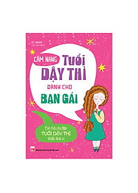 Sách: Cẩm Nang Tuổi Dậy Thì Dành Cho Bạn Gái (Tái Bản)