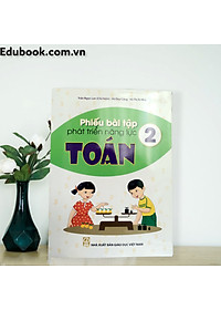 Combo phiếu bài tập phát triển năng lực Toán,Tiếng Việt lớp 2 (CTM-2021)