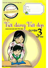 Sách Luyện Viết Đúng, Viết Đẹp 3 - Tập 2