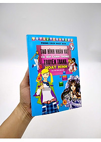 Vẽ Truyện Tranh Phong Cách Nhật Bản - Tạo Hình Và Bối Cảnh Truyện Tranh Hoạt Hình