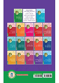 Chủ Tịch Hồ Chí Minh Với Cuộc Hành Trình Của Thời Đại - Đi Theo Con Đường Của Bác Học Tập Và Phấn Đấu Suốt Đời 