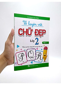 Vở Luyện Viết Chữ Đẹp Lớp 2 - Tập 2 (Biên Soạn Theo Chương Trình Sách Giáo Khoa Mới)