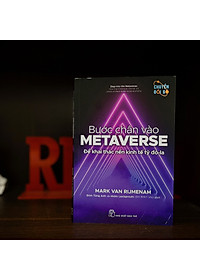 Sách Bước chân vào Metaverse: Để khai thác nền kinh tế tỷ đôla