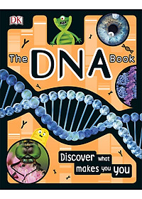 The Dna Book: Discover What Makes You You