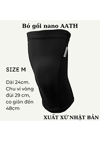 Bó gối cao cấp nano AATH Nhật Bản, giảm đau nhức viêm sưng