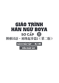 Giáo trình Hán ngữ Boya Sơ Cấp 2 Sách Bài Tập kèm đáp án