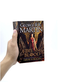 A Song Of Ice And Fire: Fire And Blood - The Inspiration For Hbo's House Of The Dragon