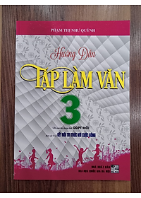 Sách - Hướng Dẫn tập Làm Văn 3 ( Kết Nối )