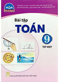 Bài Tập Toán 9 - Tập 1 (Chân Trời) (Chuẩn)