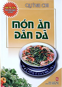 Sách Món Ăn Được Nhiều Người Ưa Thích - Món Ăn Dân Dã