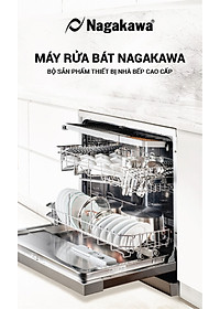 Máy rửa bát 15 bộ cao cấp Nagakawa NAG3601M15 – Made in Malaysia – Hàng chính hãng