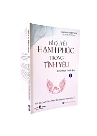 SÁCH MỚI | Bí Quyết Hạnh Phúc Trong Tình Yêu (tập 1) | Thiền sư Thiện Minh (tái bản 2023)