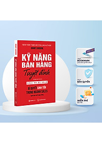 Sách Kỹ Năng Bán Hàng Tuyệt Đỉnh