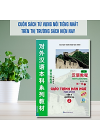 Combo Sách - 2 cuốn Giáo Trình Hán Ngữ - Sách học Tiếng Trung dành cho người Việt (Giáo Trình Hán Ngữ Tập 1 + Giáo Trình Hán Ngữ Tập 2) - Phiên bản mới - Học bằng App McBooks