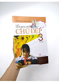 Luyện Viết Chữ Đẹp Lớp 3 - Tập 2