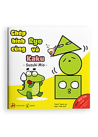 Điều kỳ diệu của hình khối - Combo 3 cuốn Ehon Nhật Bản cho bé 0-6 tuổi