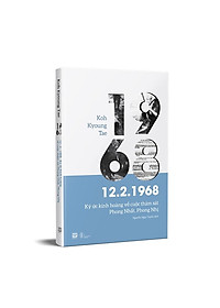 Sách 12.2.1968 - Ký ức kinh hoàng về cuộc thảm sát Phong Nhất, Phong Nhị
