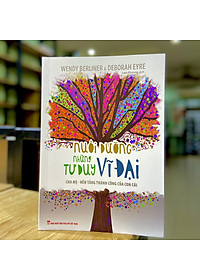 Sách: Nuôi Dưỡng Những Tư Duy Vĩ Đại