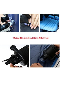 Đệm Hơi Xe Ô Tô Nệm Hơi Dùng Cho Xe 4 - 5- 7 Chỗ Xe Bán Tải Tặng Kèm Bơm Hơi Phù Hợp Vợi Mọi Dòng Xe