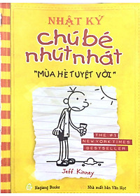 Nhật Ký Chú Bé Nhút Nhát - Tập 4: Mùa Hè Tuyệt Vời (Tái Bản)