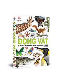 Sách Động Vật - Bách Khoa Thư Hình Ảnh Về Các Loài Vật Trên Trái Đất