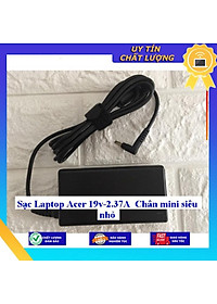 Sạc cho Laptop Acer 19v-2.37A Chân mini siêu nhỏ - Hàng Nhập Khẩu New Seal