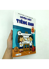 Sách Luyện Viết Tiếng Anh Lớp 5 (Tập 2) (Tái Bản)