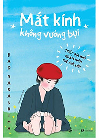 Sách Mắt Kính Không Vướng Bụi