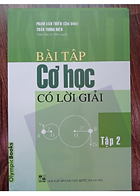 Sách - Bài tập cơ học có lời giải Tập 2 (OB)