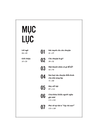 Sách Kể Chuyện Hay, Dựng Nghiệp Lớn (Công Thức Xây Dựng Câu Chuyện Thương Hiệu Từ 30 Nhà Sáng Lập Lừng Danh)