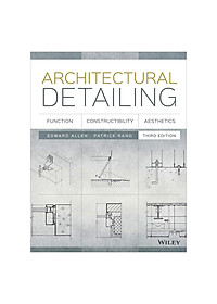 Download sách Architectural Detailing: Function, Constructibility, Aesthetics, Third Edition