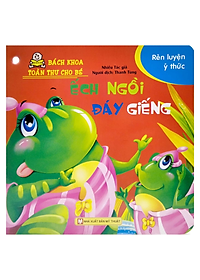 Sách Bách Khoa Toàn Thư Cho Bé - Rèn Luyện Ý Thức