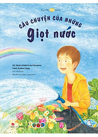 Ehon - Mọt Sách Mogu - Câu Chuyện Của Những Giọt Nước (Từ 3 Tuổi Trở Lên)