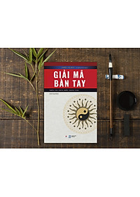 Sách Giải Mã Bàn Tay - Nhìn Tay Thấu Hiểu Nhân Tâm (Sách Tham Khảo)