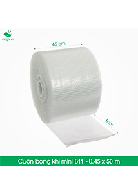 B11 - 0,45x50 (m) - Cuộn Bong Bóng Khí - Màng xốp hơi - Xốp nổ - gói hàng bọc hàng