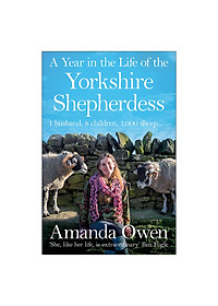 [Hàng thanh lý miễn đổi trả] A Year in the Life of the Yorkshire Shepherdess - The Yorkshire Shepherdess (Paperback)