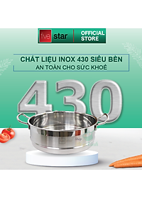 Bộ nồi xửng hấp inox 430 FiveStar Standard 3 đáy bếp từ nắp kính tặng 2 muỗng canh ( 26cm/28cm/30cm/32cm)
