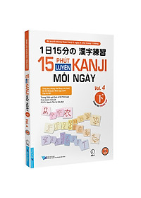 Sách 15 Phút Luyện Kanji Mỗi Ngày - Vol.4 (Tặng Kèm CD)