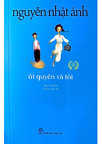 Út Quyên Và Tôi (Tái Bản 2022)