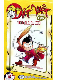 Sách Thần Đồng Đất Việt (Tập 195) - Thí Sinh Lạ Đời