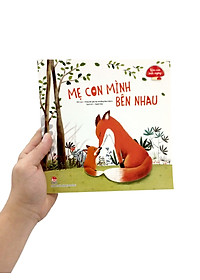 Sách Bên Con Mỗi Ngày: Mẹ Con Mình Bên Nhau