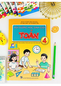Sách - Bồi Dưỡng Học Sinh Giỏi Toán 4 - Biên soạn theo chương trình GDPT mới - ndbooks