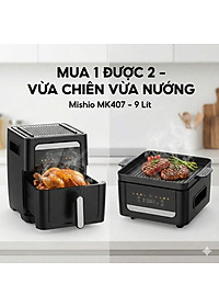Nồi Chiên Không Dầu Kèm Vỉ Nướng 2-in-1 Mishio MK407: Nâng Tầm Món Ngon, Tiện Lợi Vượt Trội - hàng chính hãng