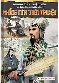 Khổng Minh Toàn Truyện - Bìa Cứng