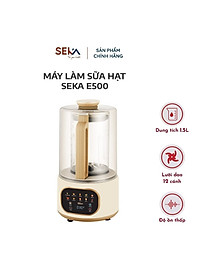 Máy làm sữa hạt Seka E500 - Có chống ồn - 1.5 lít - 9 Chức năng tiếng Việt - Hàng chính hãng